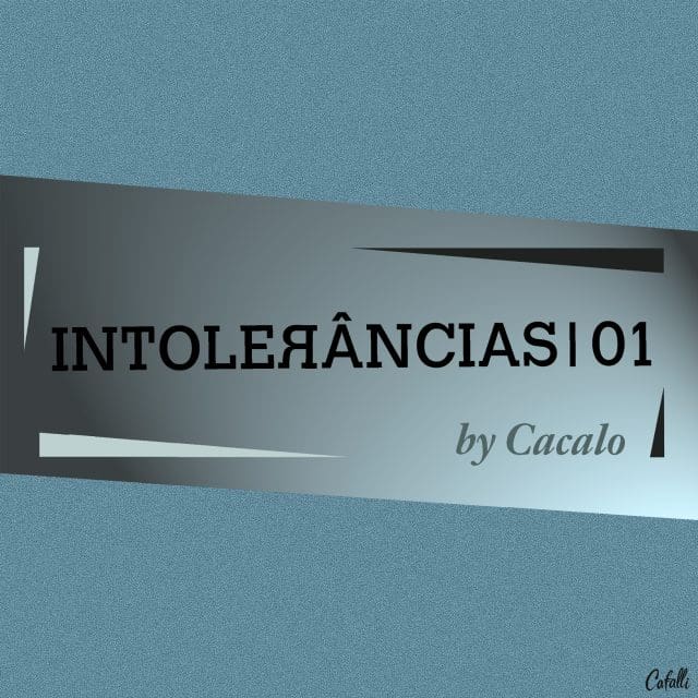 INTOLERÂNCIA