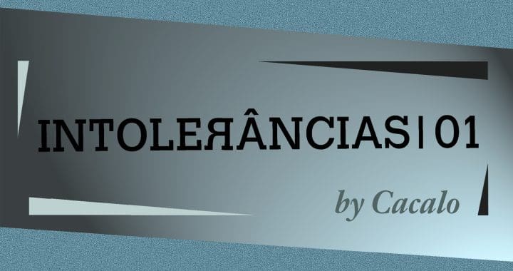 INTOLERÂNCIA